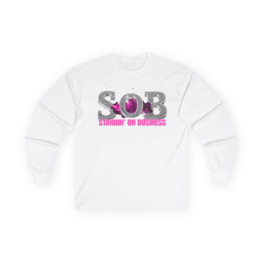SOB "Standin' On Business" Long Sleeve Tee